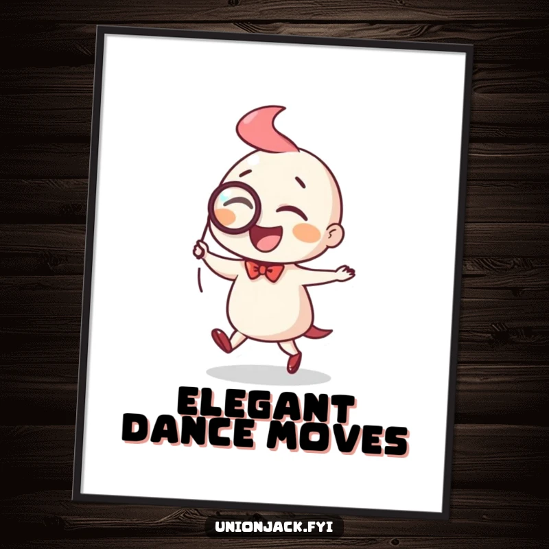 Funny digital art print of a character joyfully doing a little jig with a monocle, creating an elegant and humorous art piece.