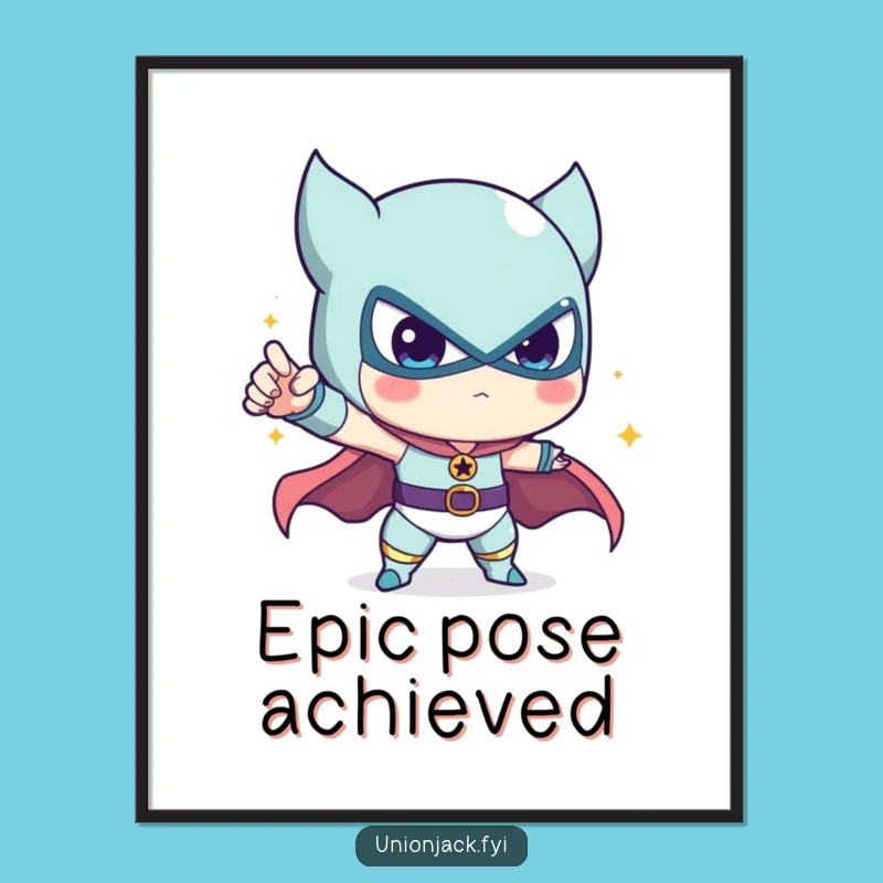 Funny Heroic Pose Digital Art: Cute Character's Epic Print, Instant Funny Gift