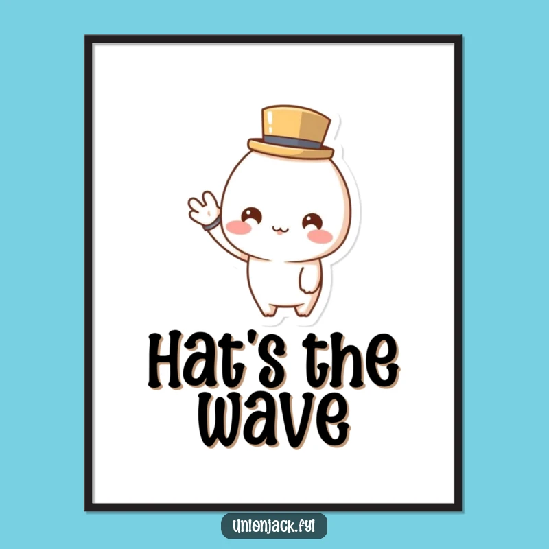 Funny Top Hat Character Digital Art: Charming Wall Decor with a Wave - Perfect Funny Gift