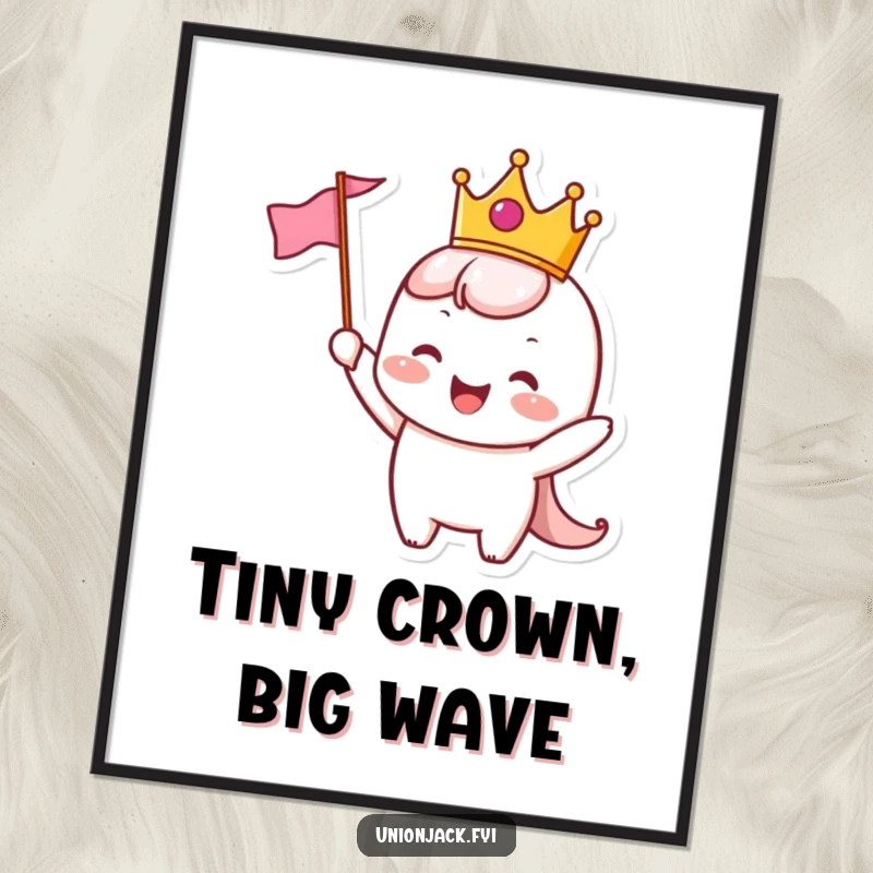 Funny Digital Art Print: A cheerful crowned character joyfully waves a small flag, embodying festive royalty and fun.