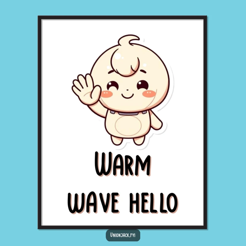Funny Greeting Digital Art: Warm Wave Print, Hilarious Decor Gift!