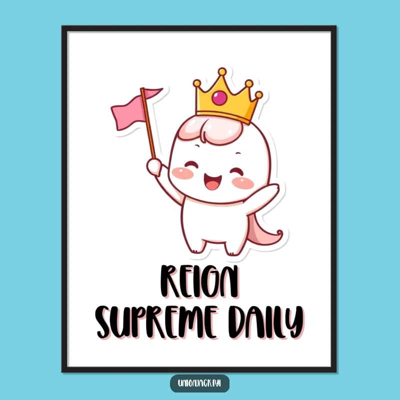 Funny Crowned Character Poster: Joyful Royalty Art - Hilarious Funny Gift for Walls!