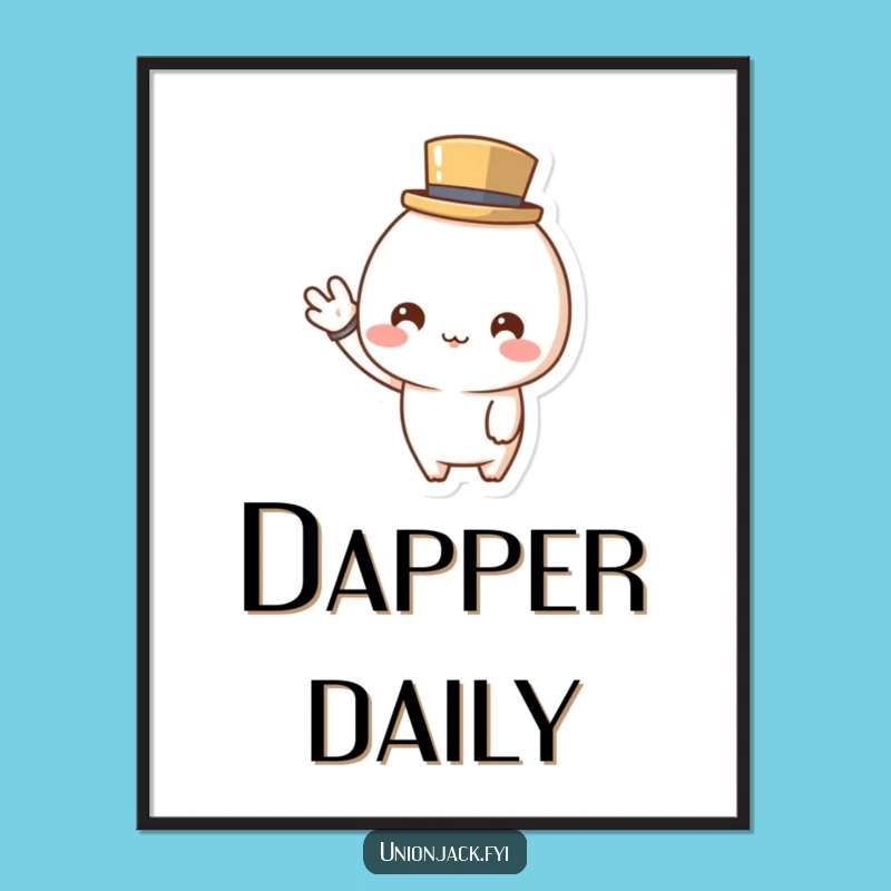 Funny Top Hat Character Poster: Adorable Art with a Cheerful Wave - Perfect Funny Gift