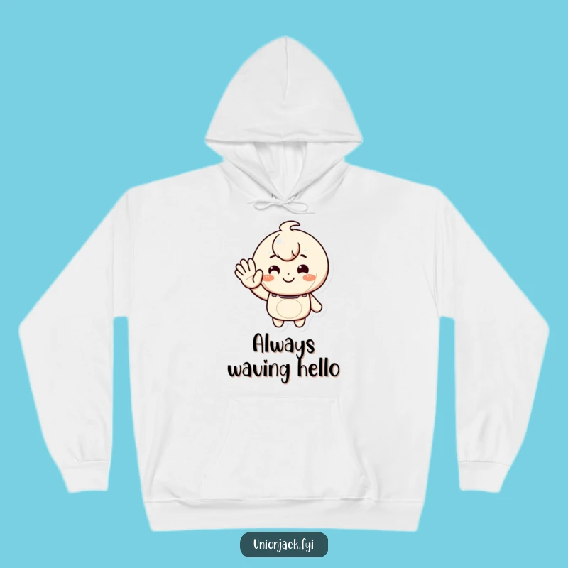Funny Greeting Hoodie: Cozy Welcome with a Smile, Great Humorous Gift!