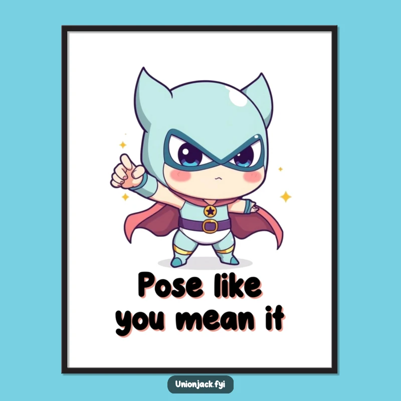 Free Printable Wall Art: Funny Heroic Pose Character, Hilarious Downloadable Decor for Instant Cheer