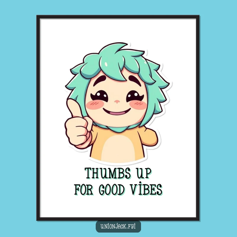 Free Printable Wall Art: Thumbs Up Character Funny Motivational Art Downloadable