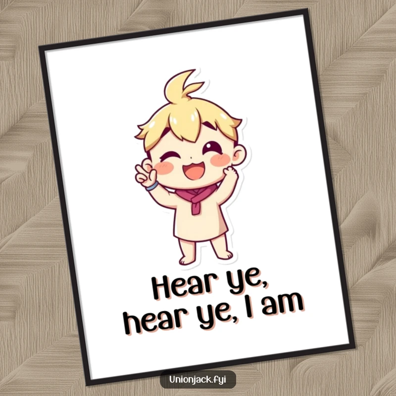 Funny Free Printable Wall Art: Character making a funny, proud announcement gesture, a bold and humorous piece of downloadable art.