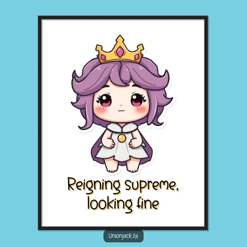 Free Printable Wall Art: Regal Character Crown Humor, Humorous Downloadable Art for Walls