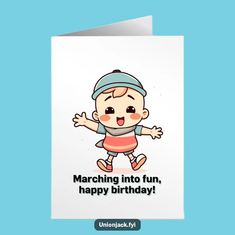 Funny Free Printable Birthday Card: Silly March Character Exaggerated Steps Downloadable
