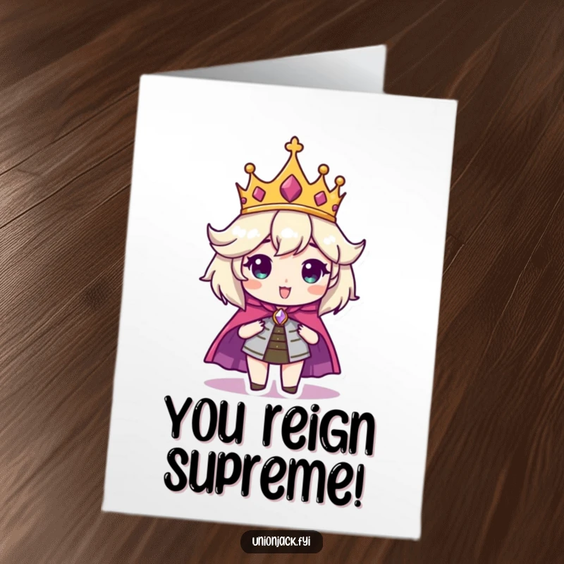 Funny Free Printable Congratulations Card: Character adorned in a crown and cape, looking majestically pleased with themselves.